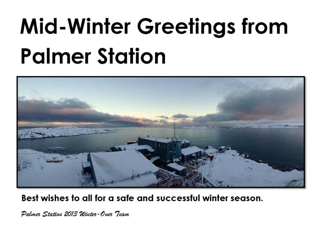 Palmer Station midwinter greetings.
